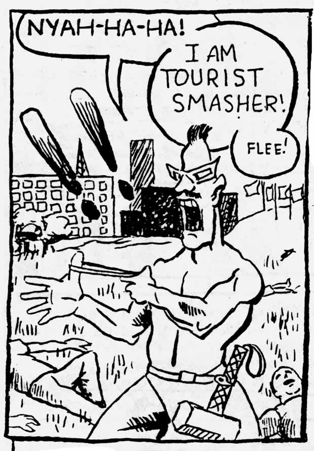 Tourist Smasher